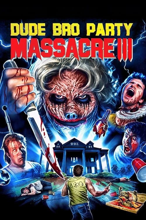 Plakat filmu: Dude Bro Party Massacre III