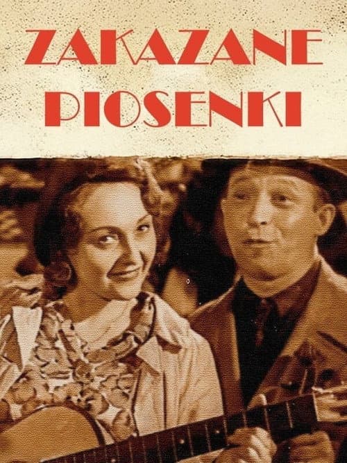 Plakat filmu: Zakazane piosenki