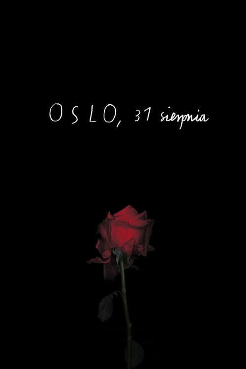 Plakat filmu: Oslo, 31 sierpnia