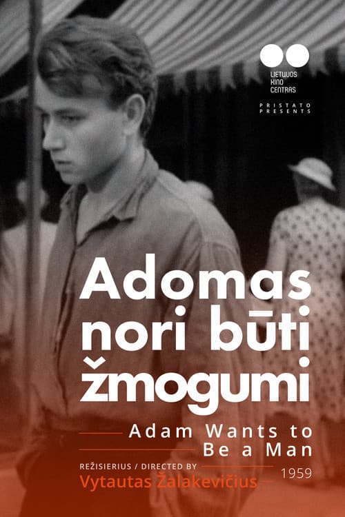 Plakat filmu: Adomas nori būti žmogumi