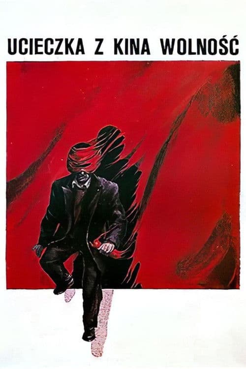 Plakat filmu: Ucieczka z kina „Wolność”