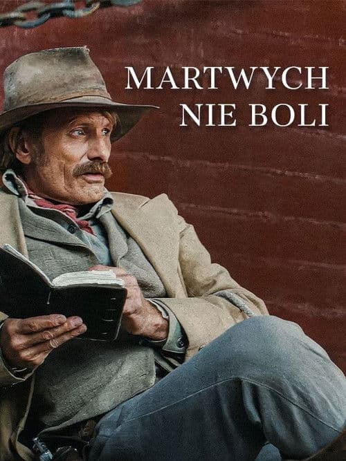 Plakat filmu: The Dead Don't Hurt