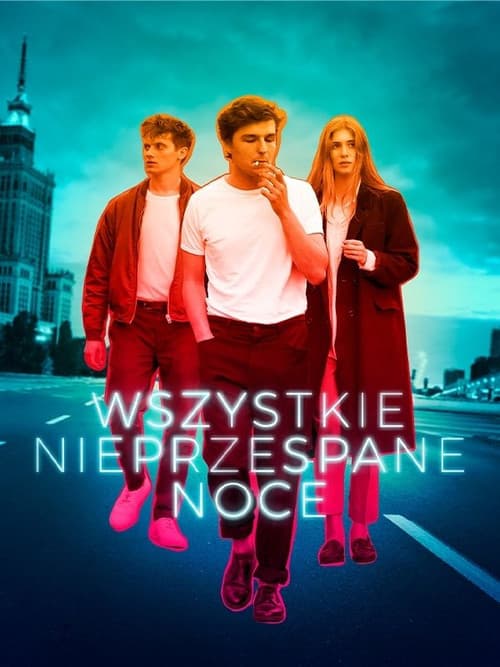 Plakat filmu: Wszystkie nieprzespane noce