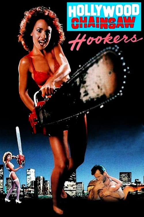 Plakat filmu: Hollywoodzkie dziwki uzbrojone w piły łańcuchowe