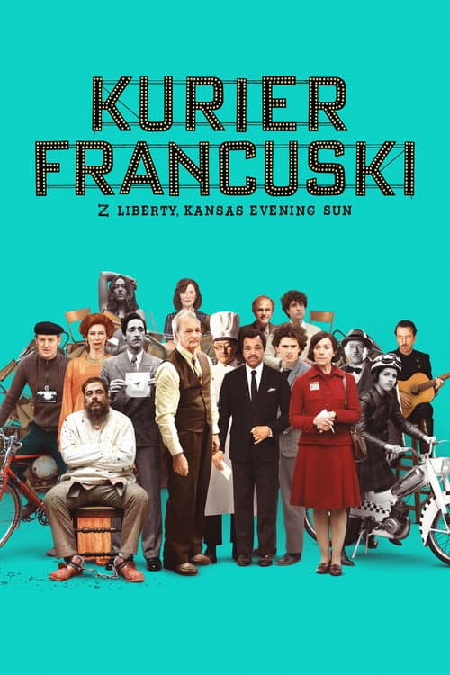 Plakat filmu: Kurier Francuski z Liberty, Kansas Evening Sun