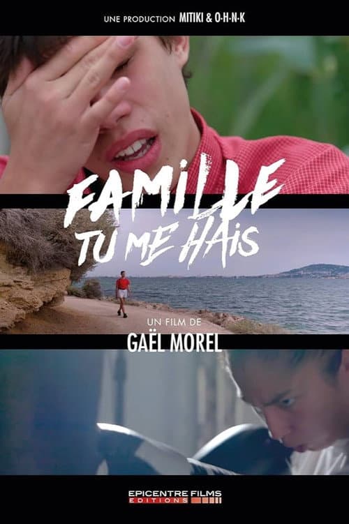 Plakat filmu: Famille tu me hais