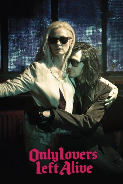 Plakat filmu: Tylko kochankowie przeżyją