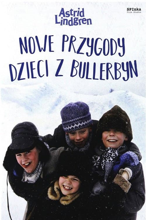 Plakat filmu: Dzieci z Bullerbyn: Nowe Przygody