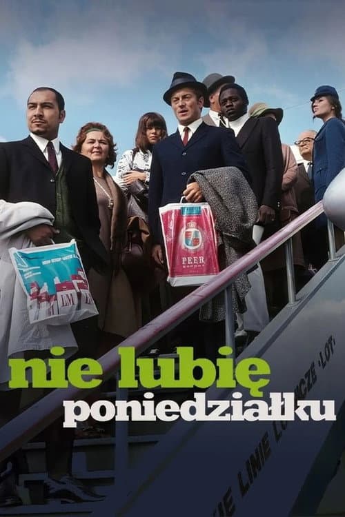 Plakat filmu: Nie lubię poniedziałku