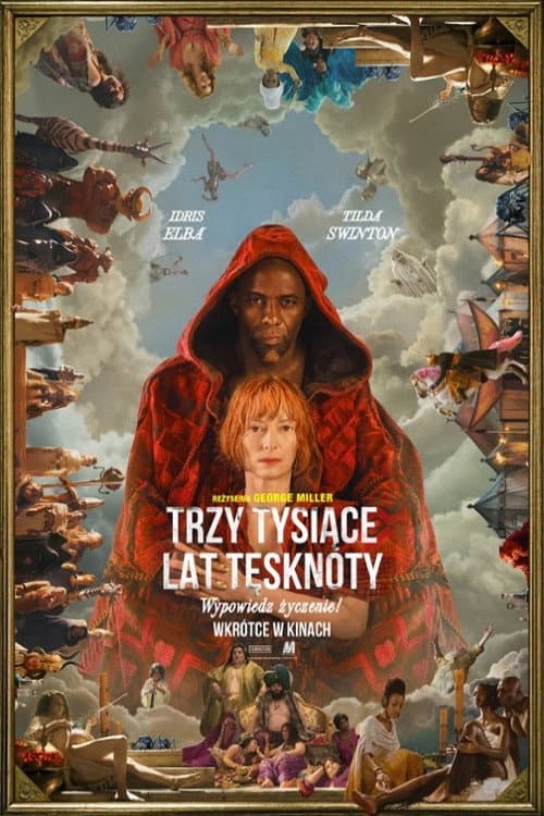 Plakat filmu: Trzy tysiące lat tęsknoty