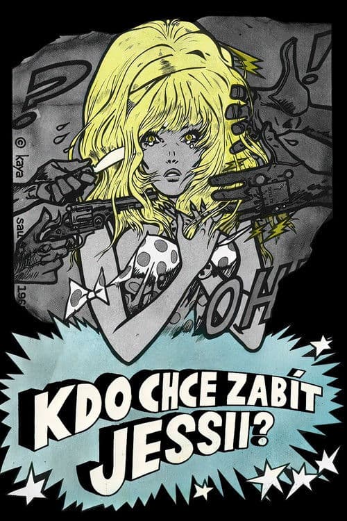 Plakat filmu: Kto chce zabić Jessii?